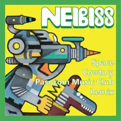 Space Cowboy (Pasocom Music Club Remix) Song Lyrics