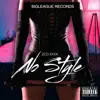 No Style - Single album lyrics, reviews, download