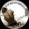 In the Mouth of Madness E.P album lyrics, reviews, download