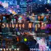 Shibuya Nights (feat. Jordan~Jay) - Single album lyrics, reviews, download