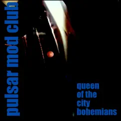 Queen of the City Bohemians Song Lyrics