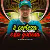 É Certeza Que Hoje Eu Como Essa Gostosa (feat. DJ Guih Da ZO) - Single album lyrics, reviews, download