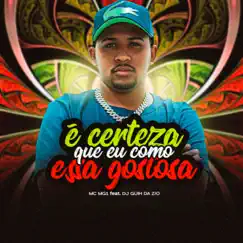 É Certeza Que Hoje Eu Como Essa Gostosa (feat. DJ Guih Da ZO) Song Lyrics