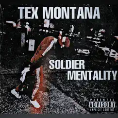 Soldier Mentality - Single by Montana Records LLC album reviews, ratings, credits