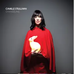 Changeling by Camille O'Sullivan album reviews, ratings, credits