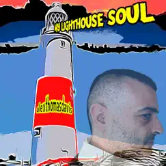 My Lighthouse Soul by Alexthomasdavis album reviews, ratings, credits