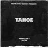 TAHOE (feat. Wayno) - Single album lyrics, reviews, download