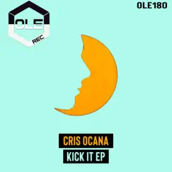 Kick It EP by Cris Ocana album reviews, ratings, credits