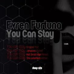You Can Stay - EP by Evren Furtuna album reviews, ratings, credits