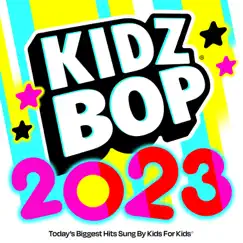 KIDZ BOP 2023 by KIDZ BOP Kids album reviews, ratings, credits