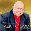 Talk to God - Single (feat. Chrystal Rucker) - Single album lyrics, reviews, download