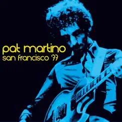 San Francisco 1977 (Live) by Pat Martino album reviews, ratings, credits