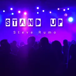 Stand Up (Radio Edit) - Single by Steve Rumo album reviews, ratings, credits