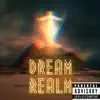 Dream Realm song lyrics