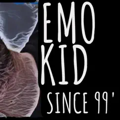Emo Kid Since '99 Song Lyrics