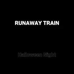 Runaway Train Song Lyrics