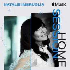 Apple Music Home Session: Natalie Imbruglia by Natalie Imbruglia album reviews, ratings, credits