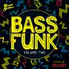 Bass Funk, Vol. 2 (Mixed by Mooqee) album lyrics, reviews, download