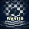 Wanted - Single album lyrics, reviews, download
