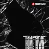 Hometown - Single album lyrics, reviews, download