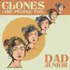 Clones (Are People Too) album lyrics, reviews, download
