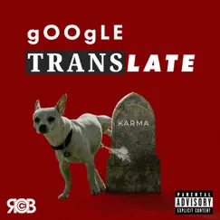 Google Translate - Single by Rob C album reviews, ratings, credits