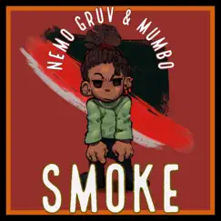 Smoke - Single by Nemo Gruv album reviews, ratings, credits