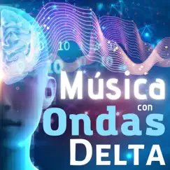 Música con Ondas Delta – Dormir Profundamente y Mejorar la Calidad del Sueño by Ananda Calma album reviews, ratings, credits