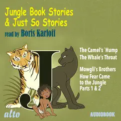 Jungle Book & Just so Stories - Read by Boris Karloff by Boris Karloff album reviews, ratings, credits