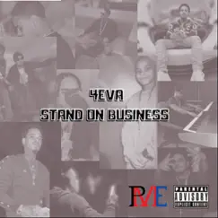 4eva Stand on Business by N.O. album reviews, ratings, credits