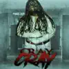Cray Cray - Single album lyrics, reviews, download