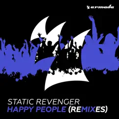 Happy People (Remixes) by Static Revenger album reviews, ratings, credits