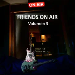 Friends on Air, Volumen 3 by Friends on Air album reviews, ratings, credits