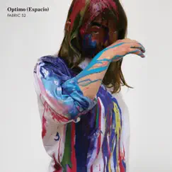 Fabric 52: Optimo (Espacio) [DJ Mix] by Optimo (Espacio) album reviews, ratings, credits