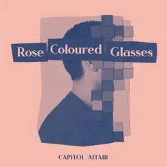 Rose Coloured Glasses Song Lyrics
