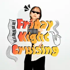 Friday Night Cruising - Single by Jamie Berry & Swingin Marie album reviews, ratings, credits