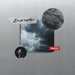 En Su Nombre - Single by Twice album reviews, ratings, credits