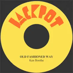 Old Fashioned Way - Single by Ken Boothe album reviews, ratings, credits