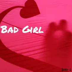 Bad Girl - Single by Bono G album reviews, ratings, credits