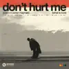 Don't Hurt Me (What Is Love) - Single album lyrics, reviews, download