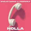 Holla - Single album lyrics, reviews, download