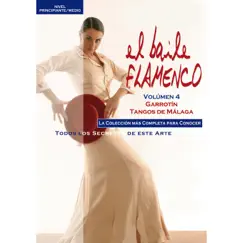 El Baile Flamenco, Vol. 4: Garrotín - Tangos de Málaga by Carmen Gamero album reviews, ratings, credits
