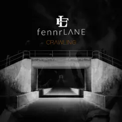 Crawling - Single by Fennr Lane album reviews, ratings, credits