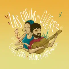 Las Cositas del Querer - Single by Chiki Lora & Blanca la Almendrita album reviews, ratings, credits