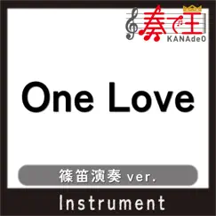 One Love (Bamboo flute version) Song Lyrics