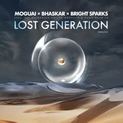 Lost Generation (feat. Bulgarian Voices Angelite & Huun-Huur-Tu) - Single by MOGUAI, Bhaskar & Bright Sparks album reviews, ratings, credits
