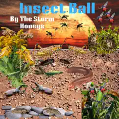 Insect Ball - Single by The Storm Honeys album reviews, ratings, credits