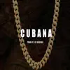 Cubana song lyrics