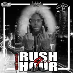 Rush Hour 4Eva by InkGod Blak album reviews, ratings, credits
