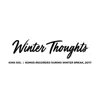 Winter Thoughts - EP album lyrics, reviews, download